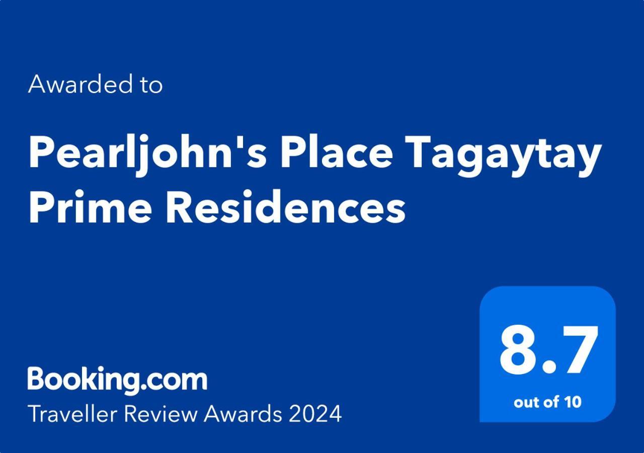 Pearljohn'S Place Tagaytay Prime Residences Tagaytay City ภายนอก รูปภาพ